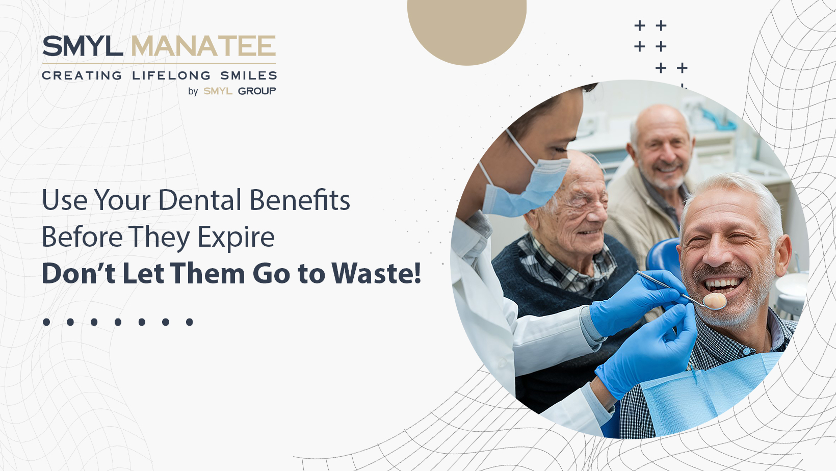 Use Your Dental Benefits Before They Expire – Don’t Let Them Go to Waste!