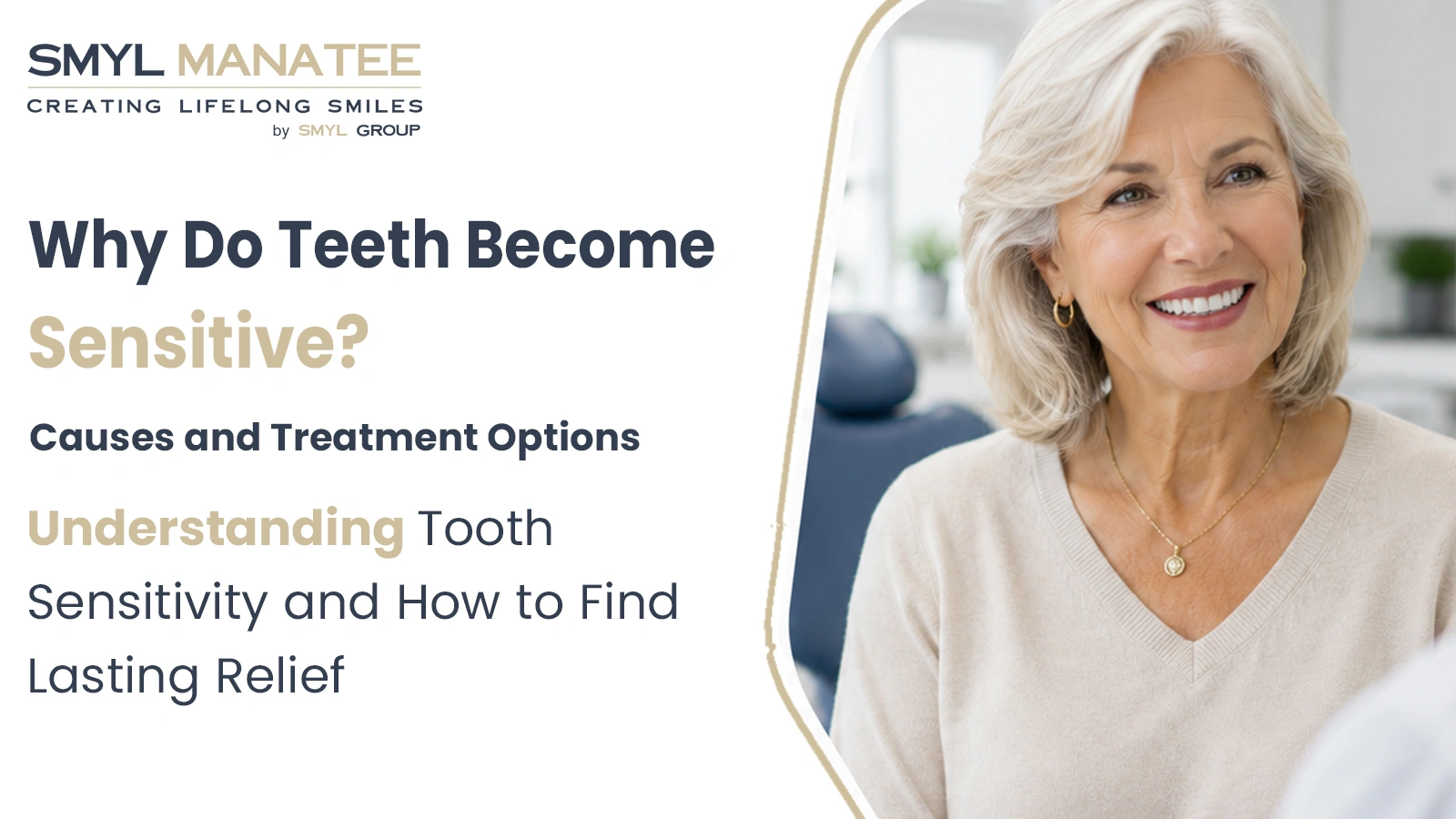 Why Do Teeth Become Sensitive? Causes & Treatment