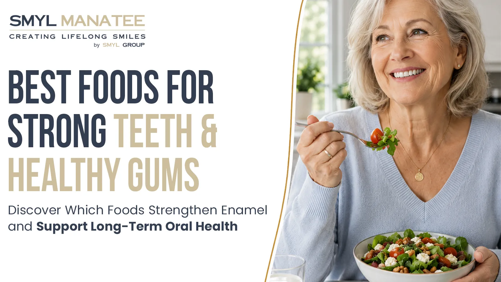Best Foods for Strong Teeth & Healthy Gums
